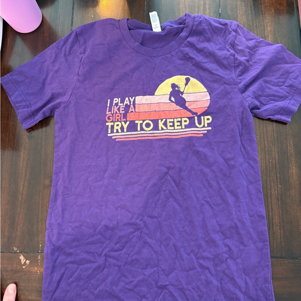 Lacross Graphic T - "I Play Like A Girl"